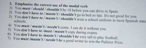 4. emphasize the correct use of the modal verb1) You must/should/shouldn't be 18 before you can driv