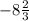 -8 \frac{2}{3}