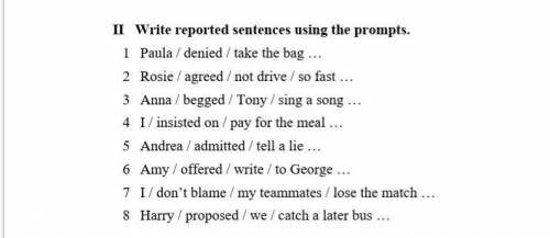 Write reported sentences using the prompts