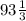 93\frac{1}{3}