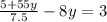 \frac{5 + 55y}{7.5} - 8y = 3