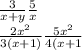 \frac{3}{x + y} \frac{5}{x} \\ \frac{2x^{2} }{3(x + 1)} \frac{5 {x}^{2} }{4(x + 1}