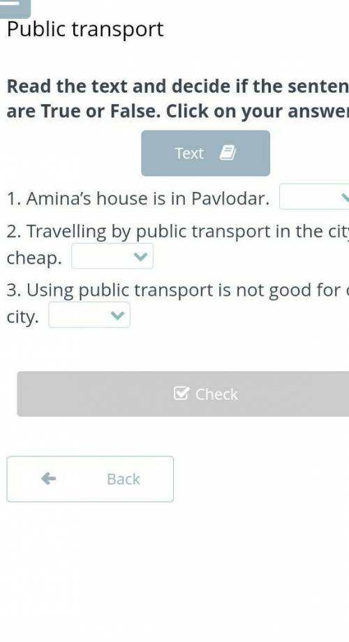 Public transport Read the text and decide if the sentences are True or False. Click on your answer.T