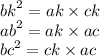 {bk}^{2} = ak \times ck \\ {ab}^{2} = ak \times ac \\ {bc}^{2} = ck \times ac