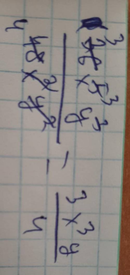 Сократите дробь:(36х^5 у^3)/(48х^2 у ​