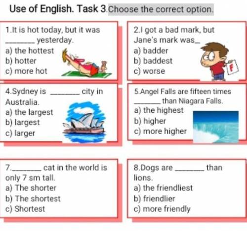 Use of English. Task 3. Choose the correct option. 1. It is not today, but it wasa) the hottestb) ho