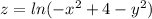 z = ln( - {x}^{2} + 4 - {y}^{2} )