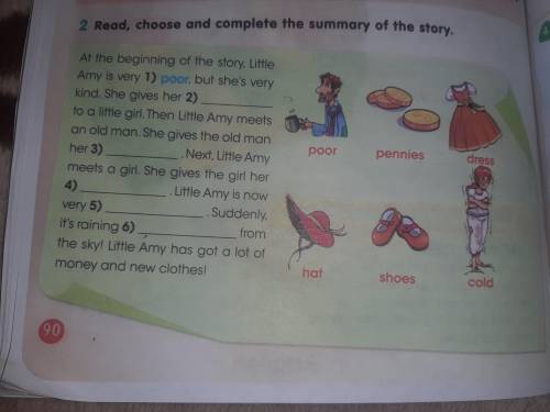 2.Read choose and complete the summary of the story