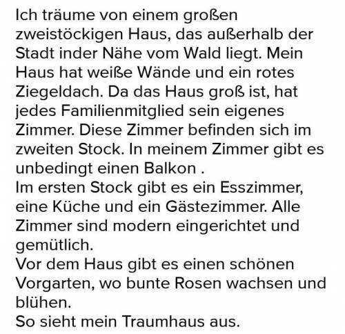 Твір на німецькій мові про будинок не великий десь 7 речень