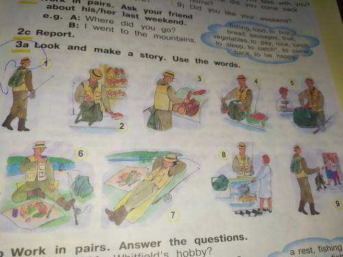 3a.Look and make a story.use the words fishing, food, to buy,bread, sausages, fruit, vegetableles, t