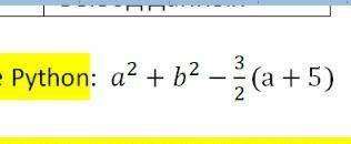 ЗАПИШИТЕ ВЫРАЖЕНИЕ НА ЯЗЫКЕ ИМЕННО КАК БУДЕТ ВЫГЛЯДИТЬ В ПИТОНЕ. ​