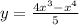 y = \frac{ {4x}^{3} - {x}^{4} }{5}