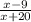 \frac{x - 9}{x + 20}