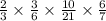 \frac{2}{3} \times \frac{3}{6} \times \frac{10}{21} \times \frac{6}{7}