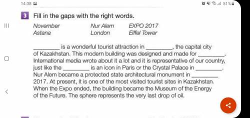 3 fill in the gaps with the right words. november astana nur alem london expo 2017 eiffel tower is a