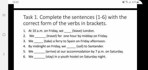 Task 1. Complete the sentences (1-6) with the correct form of the verbs in brackets. 1. At 10 a.m. o