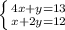 \left \{ {{4x+y=13} \atop {x+2y=12}} \right.