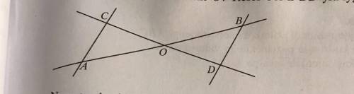 Прямые AB и CD пересекаются в точке O. Прямые CA и BD параллельны. Без измерения убедитесь, что треу