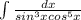 \int\limits {\frac{dx}{sin^3xcos^5x} }