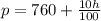 p=760+\frac{10h}{100}