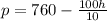 p=760-\frac{100h}{10}