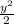 \frac{y^{2} }{2}