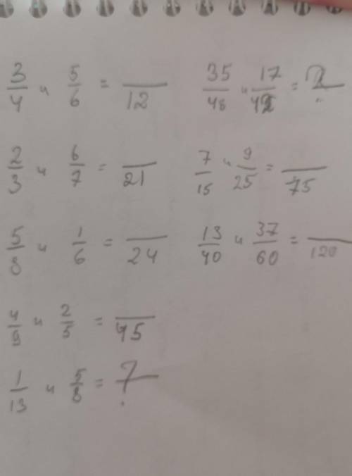 Приведите дроби к наименьшему общему знаменателю: 3/4 и 5/6 ; 2/3 и 6/7; 5/8 и 1/6; 4/9 и 2/5;1/13 и