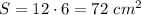 S=12\cdot 6=72 \ cm^{2}