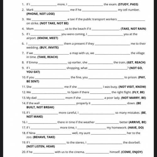 Complete the sentences￼ with the correct from of the verb given