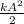 \frac{kA^{2}}{2}