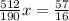 \frac{512}{190}x=\frac{57}{16}