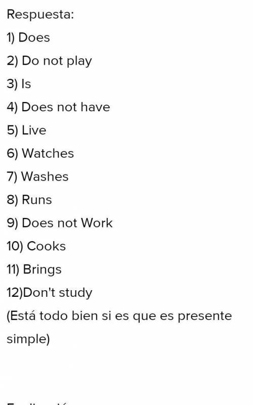 B. Complete these statements correctly. 1. She (do) my homework 2. They (not- play) cards 3. Your fa