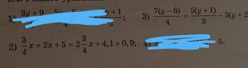 0.4. Решите уравнение: 3) 7(у – 6) 5(у + 1) 4 3 — -3(y + 2); 3 3 2) x + 2x + 5 = 2 - x + 4,1 +0,9;