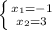 \left \{ {{x_1 = -1} \atop {x_2 = 3}} \right.