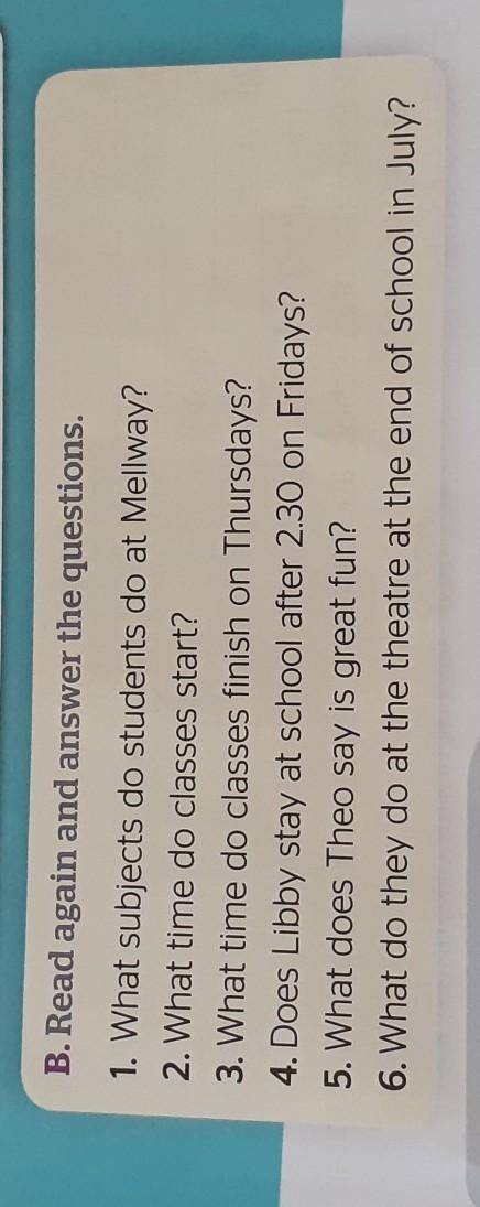 B.Read again and answer the questions.