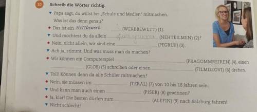 10 Schreib die Wörter richtig. 13a Papa sagt, du willst bei „Schule und Medien mitmachen. Was ist d