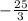 -\frac{25}{3}