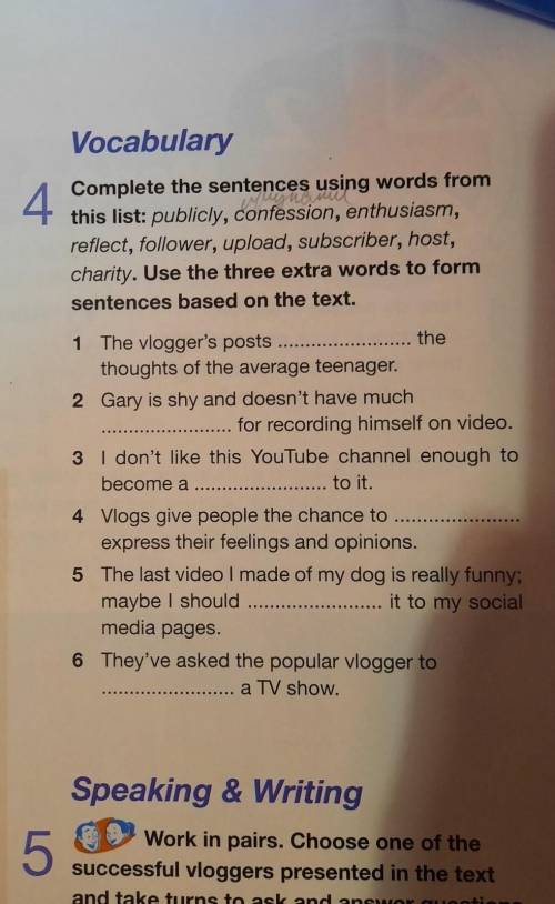 Vocabulary 4 Complete the sentences using words from this list: publicly, confession, enthusiasm, re