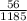 \frac{56}{1185}