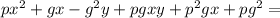 px^2+gx-g^2y+pgxy+p^2gx+pg^2 =