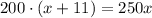 200\cdot (x + 11) = 250x