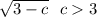 \sqrt{3-c} \ \ c3