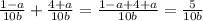 \frac{1-a}{10b} +\frac{4+a}{10b} =\frac{1-a+4+a}{10b} =\frac{5}{10b}