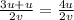 \frac{3u + u}{2v}= \frac{4u}{2v} 