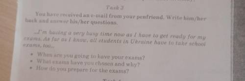 .. You have received an e-mail from your penfriend. Write him/her back and answer his/her questions.