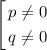 $\left[\begin{gathered}p\neq 0 \\q\neq 0\end{gathered} \right.$