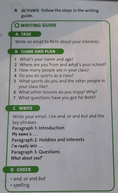 4 ACTIVATE Follow the steps in the writing guide. O WRITING GUIDE A TASK Write an email to Beth abou