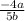 \frac{ - 4a}{5b}