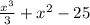 \frac{x^{3} }{3} +x^{2} -25