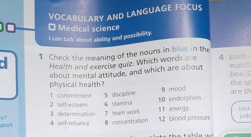 1 Check the meaning of the nouns in blue in the Health and exercise quiz. Which words are about ment